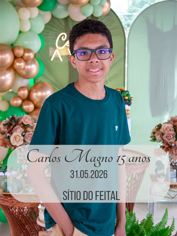 Festa de 15 anos de Carlos Magno